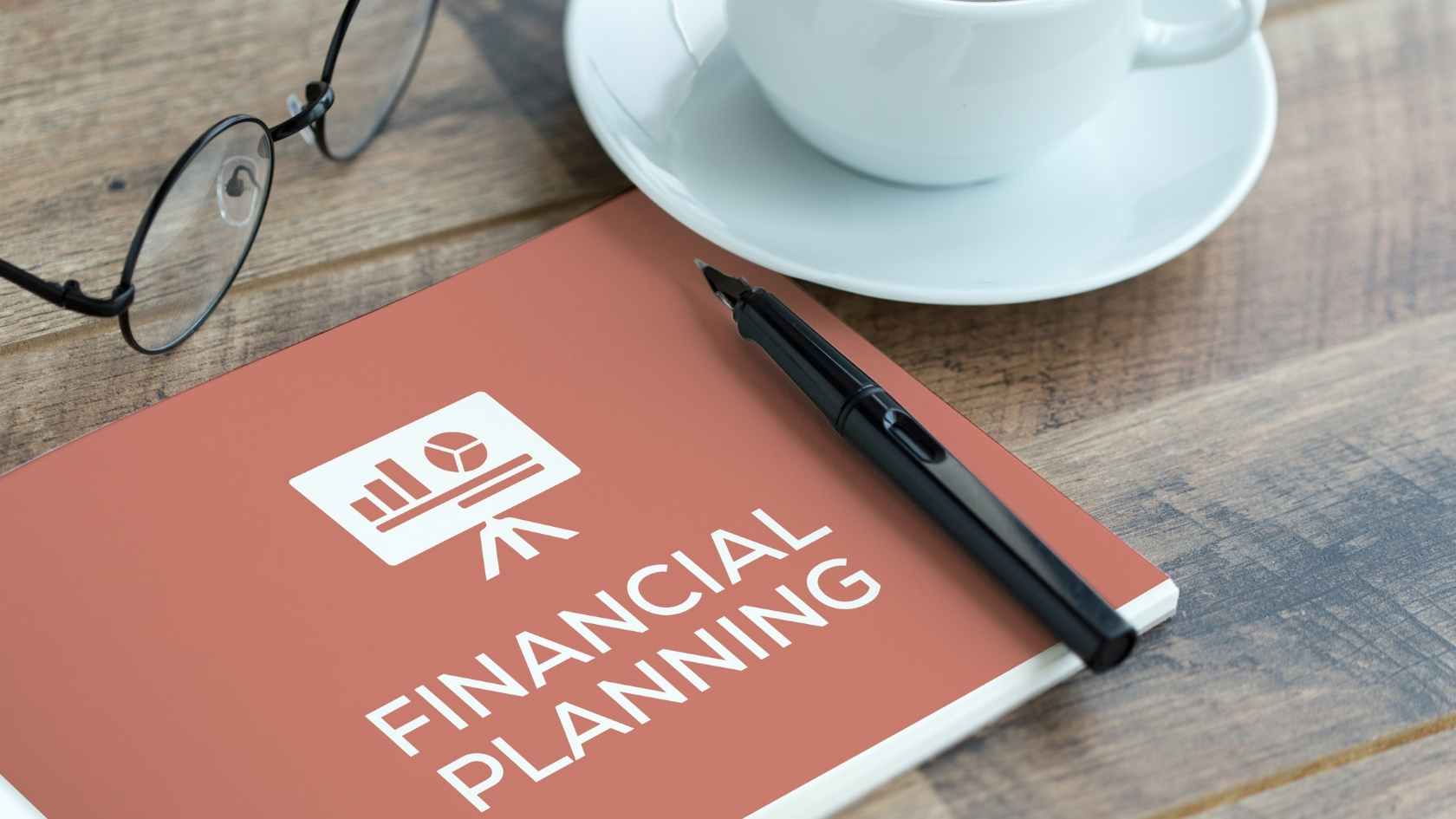 A financial plan and cup of tea